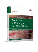 Anatomia e Chirurgia del Cavo orale - Mascella Superiore e Regione Zigomatica - 2a Edizione Anatomia e Chirurgia del Cavo orale - Mascella Superiore e Regione Zigomatica - 2a Edizione