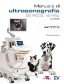 Manuale di Ultrasonografia dei Piccoli Animali ( Addome ) - 2a Edizione Manuale di Ultrasonografia dei Piccoli Animali ( Addome ) - 2a Edizione